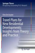 De Gruyter |  Travel Plans for New Residential Developments: Insights from Theory and Practice | Buch |  Sack Fachmedien