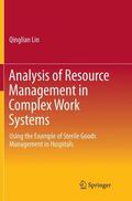 Lin |  Analysis of Resource Management in Complex Work Systems | Buch |  Sack Fachmedien