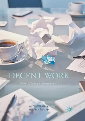 Prasad / Nizami |  Decent Work: Concept, Theory and Measurement | Buch |  Sack Fachmedien