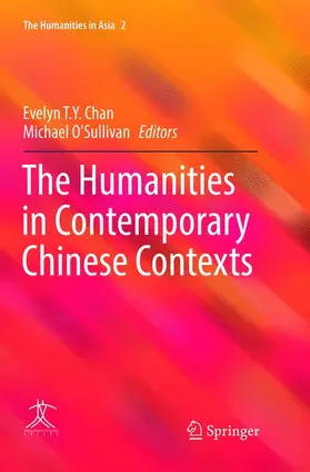 O'Sullivan / Chan |  The Humanities in Contemporary Chinese Contexts | Buch |  Sack Fachmedien