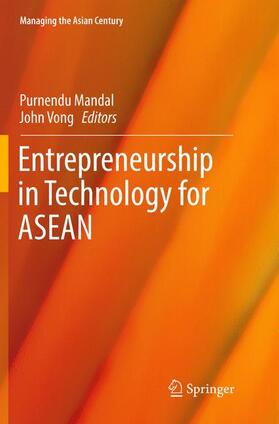 Vong / Mandal | Entrepreneurship in Technology for ASEAN | Buch | 978-981-10-9581-8 | sack.de