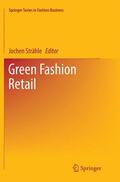 Strähle |  Green Fashion Retail | Buch |  Sack Fachmedien