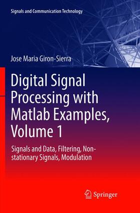 Giron-Sierra | Digital Signal Processing with Matlab Examples, Volume 1 | Buch | 978-981-10-9642-6 | sack.de