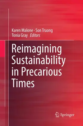 Malone / Truong / Gray |  Reimagining Sustainability in Precarious Times | Buch |  Sack Fachmedien