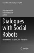 Wilcock / Jokinen |  Dialogues with Social Robots | Buch |  Sack Fachmedien