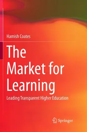 Coates |  The Market for Learning | Buch |  Sack Fachmedien