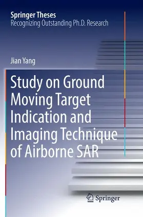Yang |  Study on Ground Moving Target Indication and Imaging Technique of Airborne Sar | Buch |  Sack Fachmedien