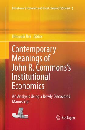 Uni | Contemporary Meanings of John R. Commons¿s Institutional Economics | Buch | 978-981-10-9816-1 | sack.de