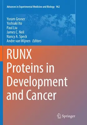 Groner / Ito / van Wijnen |  RUNX Proteins in Development and Cancer | Buch |  Sack Fachmedien