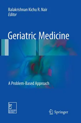 Nair | Geriatric Medicine | Buch | 978-981-10-9826-0 | www.sack.de