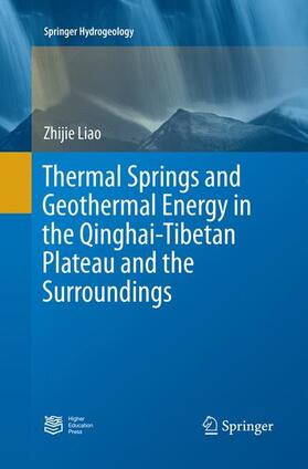 Liao | Thermal Springs and Geothermal Energy in the Qinghai-Tibetan Plateau and the Surroundings | Buch | sack.de