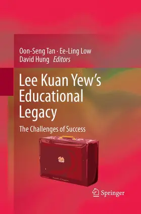 Tan / Low / Hung |  Lee Kuan Yew's Educational Legacy | Buch |  Sack Fachmedien