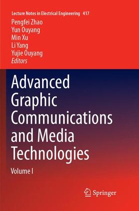 Zhao / Ouyang / Xu | Advanced Graphic Communications and Media Technologies | Buch | 978-981-10-9897-0 | sack.de