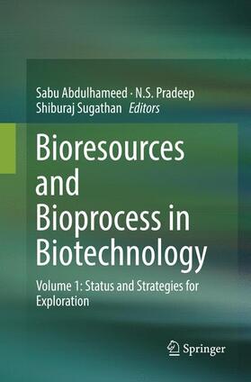 Abdulhameed / Sugathan / Pradeep | Bioresources and Bioprocess in Biotechnology | Buch | 978-981-10-9909-0 | sack.de