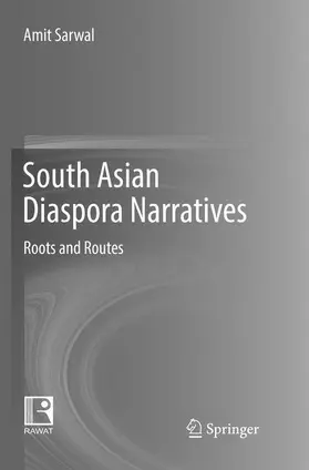 Sarwal |  South Asian Diaspora Narratives | Buch |  Sack Fachmedien