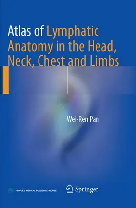 Pan |  Atlas of Lymphatic Anatomy in the Head, Neck, Chest and Limbs | Buch |  Sack Fachmedien