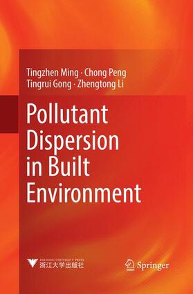 Ming / Peng / Gong |  Pollutant Dispersion in Built Environment | Buch |  Sack Fachmedien