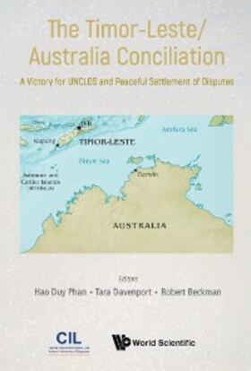 Phan / Beckman / Davenport | TIMOR-LESTE/AUSTRALIA CONCILIATION, THE | E-Book | sack.de