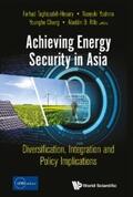 Taghizadeh-hesary / Yoshino / Chang |  ACHIEVING ENERGY SECURITY IN ASIA | eBook | Sack Fachmedien