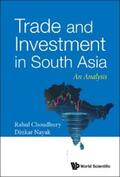 Choudhury / Nayak |  TRADE AND INVESTMENT IN SOUTH ASIA: AN ANALYSIS | eBook | Sack Fachmedien