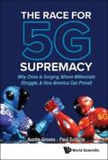 Groves / Schulte |  RACE FOR 5G SUPREMACY, THE | eBook | Sack Fachmedien