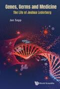 Sapp |  GENES, GERMS AND MEDICINE: THE LIFE OF JOSHUA LEDERBERG | eBook | Sack Fachmedien