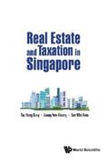 Tay / Leung / See |  REAL ESTATE AND TAXATION IN SINGAPORE | eBook | Sack Fachmedien