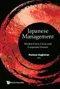 Haghirian |  JAPANESE MANAGEMENT: MARKET ENTRY, CRISIS, CORPORATE GROWTH | eBook | Sack Fachmedien