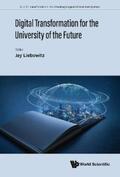 Liebowitz |  DIGITAL TRANSFORMATION FOR THE UNIVERSITY OF THE FUTURE | eBook | Sack Fachmedien