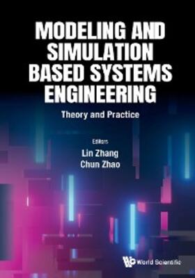 Zhang / Zhao | MODELING AND SIMULATION BASED SYSTEMS ENGINEERING | E-Book | sack.de