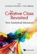 Batabyal / Nijkamp |  CREATIVE CLASS REVISITED, THE:NEW ANALYTICAL ADVANCES | eBook | Sack Fachmedien