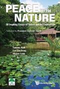 Koh / Lye / Lum |  PEACE WITH NATURE: 50 INSPIRING ESSAYS NATURE & ENVIRONMENT | eBook | Sack Fachmedien