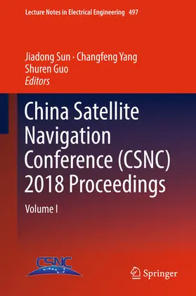 Sun / Yang / Guo | China Satellite Navigation Conference (CSNC) 2018 Proceedings | E-Book | sack.de