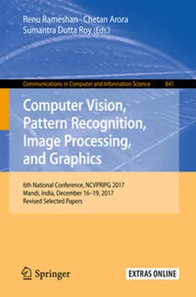 Rameshan / Arora / Dutta Roy |  Computer Vision, Pattern Recognition, Image Processing, and Graphics | eBook | Sack Fachmedien