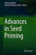 Singh / Rakshit |  Advances in Seed Priming | Buch |  Sack Fachmedien