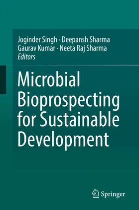 Singh / Sharma / Kumar |  Microbial Bioprospecting for Sustainable Development | Buch |  Sack Fachmedien