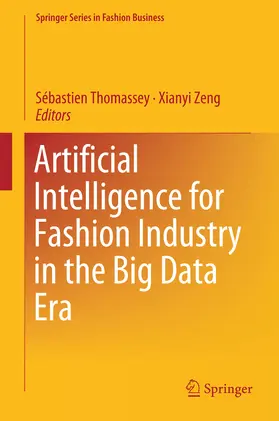 Thomassey / Zeng |  Artificial Intelligence for Fashion Industry in the Big Data Era | eBook | Sack Fachmedien