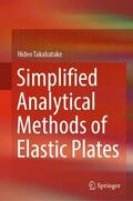 Takabatake |  Simplified Analytical Methods of Elastic Plates | Buch |  Sack Fachmedien