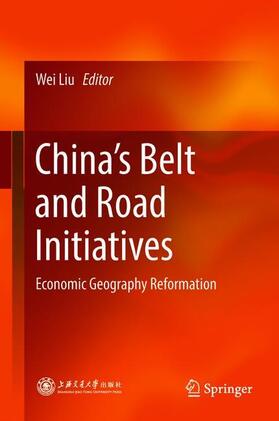 Liu | China¿s Belt and Road Initiatives | Buch | 978-981-1301-00-1 | sack.de