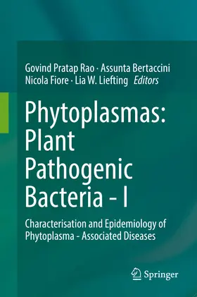 Rao / Bertaccini / Fiore |  Phytoplasmas: Plant Pathogenic Bacteria - I | eBook | Sack Fachmedien