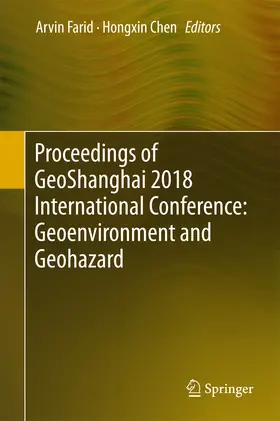 Farid / Chen |  Proceedings of GeoShanghai 2018 International Conference: Geoenvironment and Geohazard | eBook | Sack Fachmedien