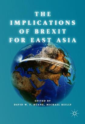 Reilly / Huang | The Implications of Brexit for East Asia | Buch | sack.de