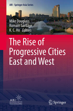 Douglass / Garbaye / Ho | The Rise of Progressive Cities East and West | E-Book | sack.de