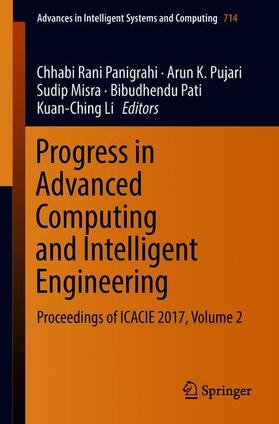 Panigrahi / Pujari / Li | Progress in Advanced Computing and Intelligent Engineering | Buch | 978-981-1302-23-7 | sack.de