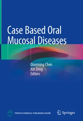Chen / Zeng | Case Based Oral Mucosal Diseases | E-Book | www.sack.de