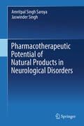 Saroya / Singh |  Pharmacotherapeutic Potential of Natural Products in Neurological Disorders | eBook | Sack Fachmedien