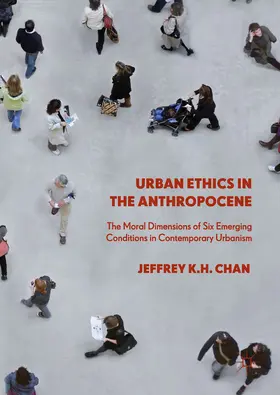 Chan | Urban Ethics in the Anthropocene | E-Book | sack.de
