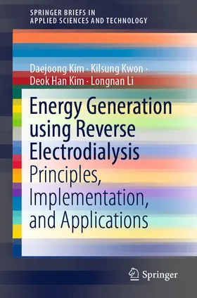 Kim / Kwon / Li | Energy Generation using Reverse Electrodialysis | E-Book | www.sack.de