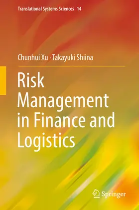 Xu / Shiina | Risk Management in Finance and Logistics | E-Book | www.sack.de