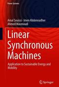 Souissi / Masmoudi / Abdennadher |  Linear Synchronous Machines | Buch |  Sack Fachmedien